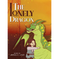 The Lonely Dragon - Hardcover