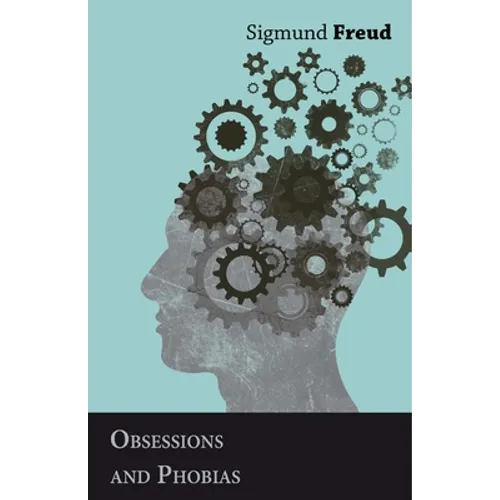 Obsessions and Phobias - Paperback