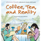 Coffee, Tea, and Reality - Paperback
