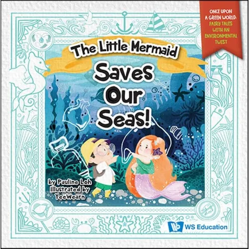The Little Mermaid Saves Our Seas! - Paperback