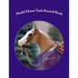 Model Horse Tack Record Book - Paperback