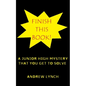 FINISH THIS BOOK! A Junior High Mystery That You Get To Solve!: Uncover the clues and decide for yourself who committed the crime. - Paperback