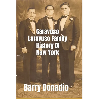 Garavuso Laravuso Family History Of New York - Paperback