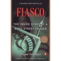 Fiasco: The Inside Story of a Wall Street Trader - Paperback
