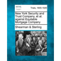 New York Security and Trust Company, Et Al. Against Equitable Mortgage Company - Paperback