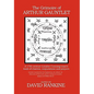 The Grimoire of Arthur Gauntlet: A 17th Century London Cunningman's Book of Charms, Conjurations and Prayers - Hardcover