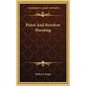 Pistol And Revolver Shooting - Hardcover