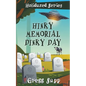 Hinky Memorial Dinky Day - Paperback