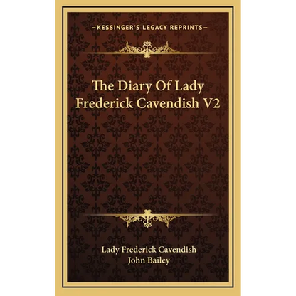 The Diary Of Lady Frederick Cavendish V2 - Hardcover
