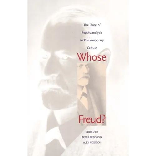 Whose Freud?: The Place of Psychoanalysis in Contemporary Culture - Paperback