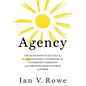 Agency: The Four Point Plan (F.R.E.E.) for All Children to Overcome the Victimhood Narrative and Discover Their Pathway to Pow - Hardcover