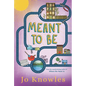 Meant to Be - Hardcover