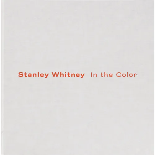 Stanley Whitney: In the Color - Paperback