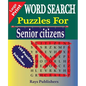 WORD SEARCH Puzzles for Senior Citizens (Large Print) - Paperback