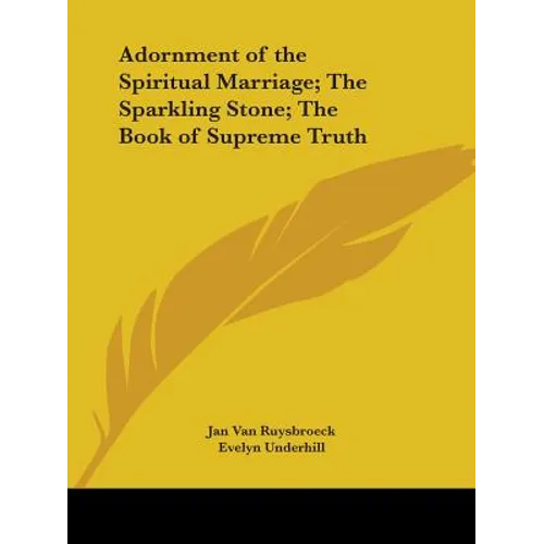 Adornment of the Spiritual Marriage; The Sparkling Stone; The Book of Supreme Truth - Paperback