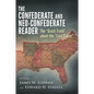 The Confederate and Neo-Confederate Reader: The Great Truth about the Lost Cause - Paperback