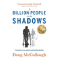 A Billion People in the Shadows: The Ultimate 1-hour Guide to Understanding Disability - Hardcover