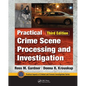 Practical Crime Scene Processing and Investigation, Third Edition - Paperback