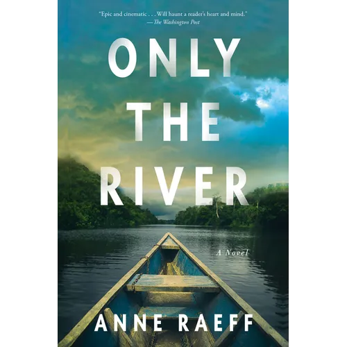 Only the River - Paperback