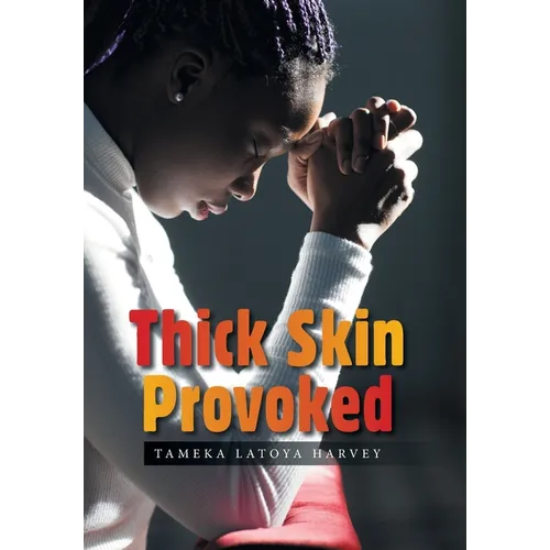 Thick Skin Provoked - Hardcover