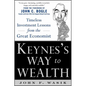 Keynes's Way to Wealth: Timeless Investment Lessons from the Great Economist - Hardcover