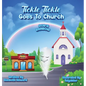 Tickle Tickle Goes To Church - Hardcover