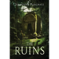 The Ruins - Paperback