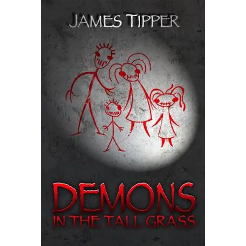 Demons in the Tall Grass - Paperback