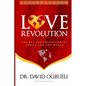 Love Revolution: The Key for Transforming Africa & The World - Paperback