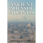 Ancient Aliens of Atlantis - Paperback