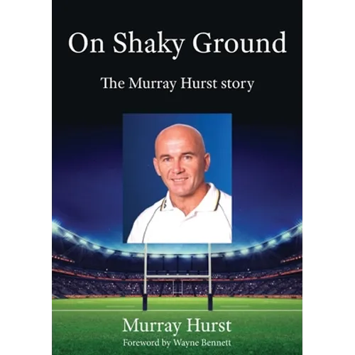 On Shaky Ground: The Murray Hurst Story - Paperback