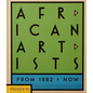 African Artists: From 1882 to Now - Hardcover