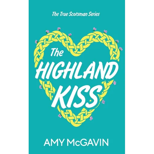 The Highland Kiss - Paperback