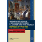 Women Religious Crossing Between Cloister and the World: Nunneries in Europe and the Americas, Ca. 1200-1700 - Paperback