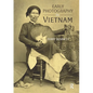 Early Photography in Vietnam - Paperback