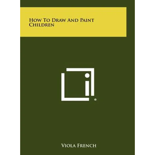 How to Draw and Paint Children - Hardcover