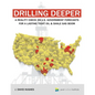 Drilling Deeper: A Reality Check on U.S. Government Forecasts for a Lasting Tight Oil & Shale Gas Boom - Paperback