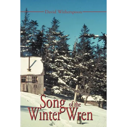 Song of the Winter Wren: A LeConte Lodge Journal - Hardcover