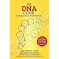 The DNA Code: The Forensics of Purpose, Passion and Performance - Paperback