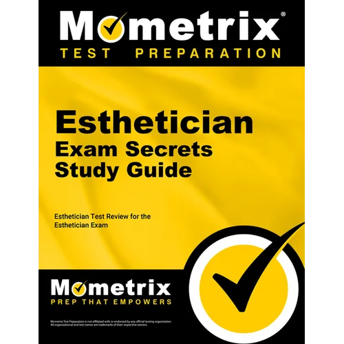 Esthetician Exam Secrets Study Guide: Esthetician Test Review for the Esthetician Exam - Paperback