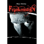Frankenstein or the Modern Prometheus - Paperback