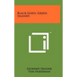 Black Gods, Green Islands - Hardcover