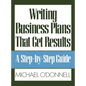 Writing Business Plans That Get Results - Hardcover