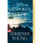 A Sea of Unspoken Things - Paperback