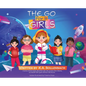 The Go For It Girls - Hardcover