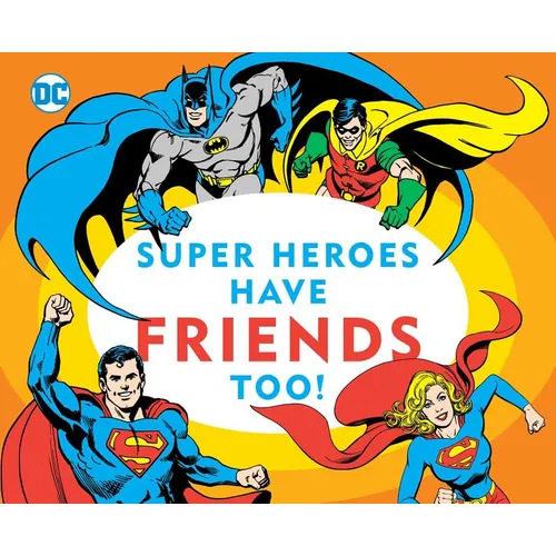 Super Heroes Have Friends Too!, 13 - Board Book