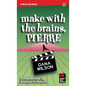 Make With the Brains, Pierre - Paperback