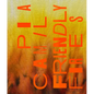 Pia Camil: Friendly Fires - Hardcover
