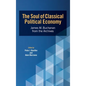 The Soul of Classical Political Economy: James M. Buchanan from the Archives - Hardcover