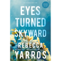 Eyes Turned Skyward - Paperback